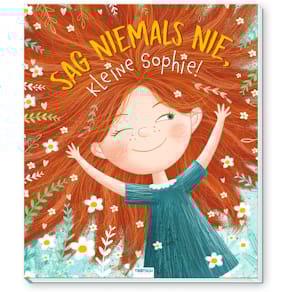 Kinderbuch TRÖTSCH Sag niemals nie, kleine Sophie