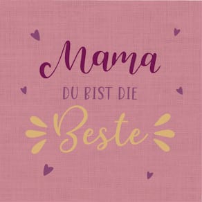 Motivserviette PAPER+DESIGN, 33 x 33 cm, Mama Spruch