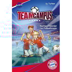 Kinderbuch ARENA Team Campus Band 2, ab 9 Jahren, Hardcover