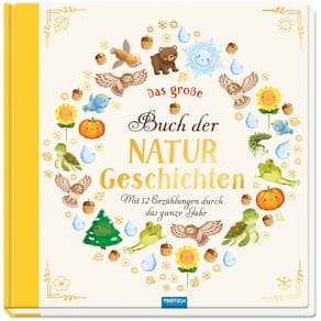 Kinderbuch TRÖTSCH Das große Buch der Naturgeschichten